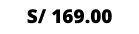 S 169 00