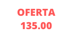 OFERTA 135 00